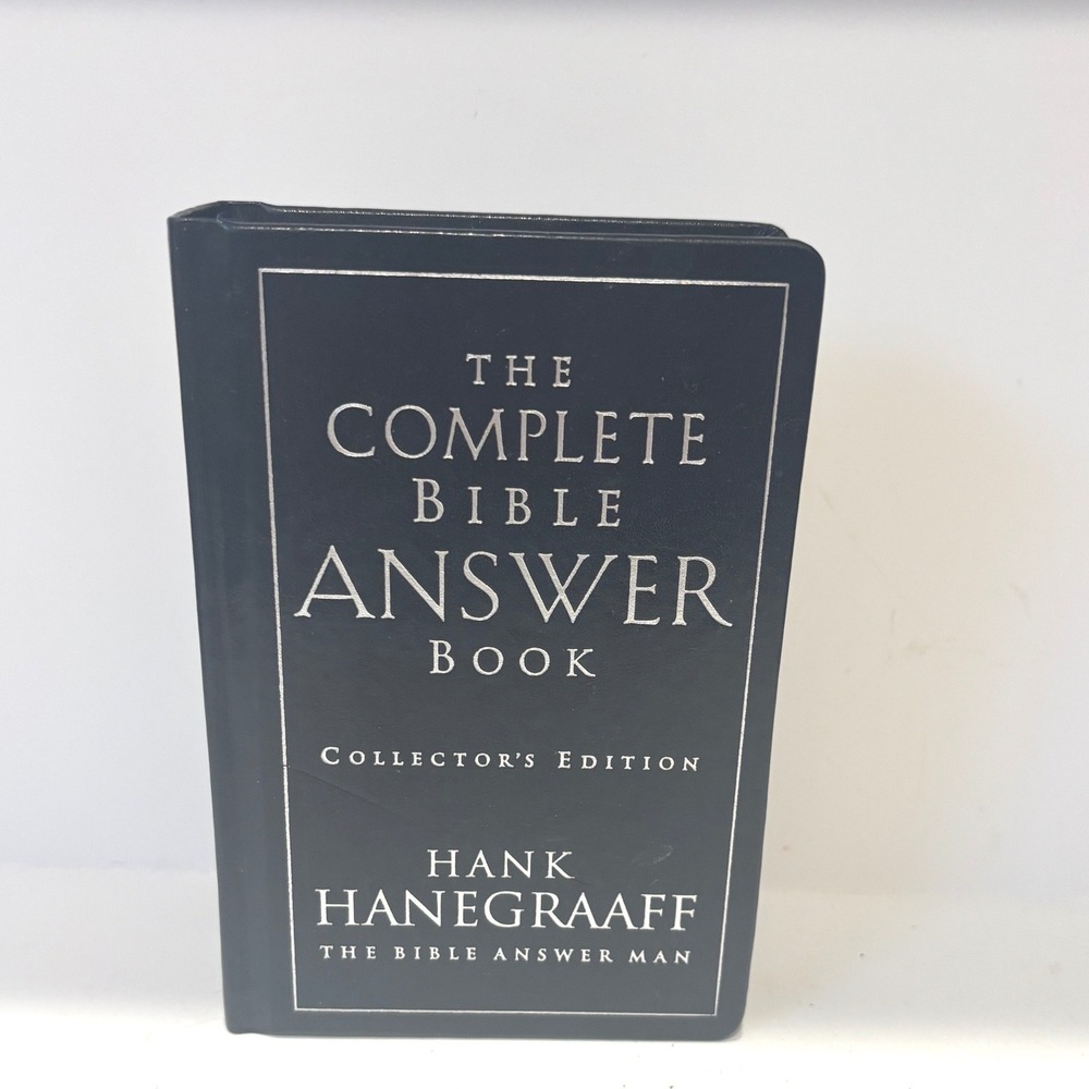 The Complete Bible Answer Book Collector's Edition Hank Hanegraaff Thomas Nelson